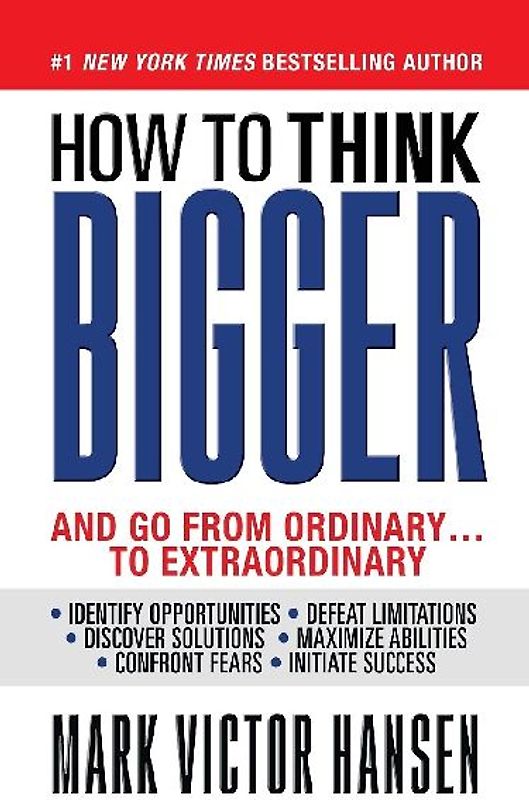 How to Think Bigger