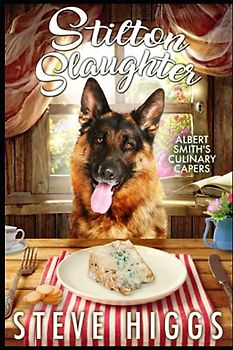 Stilton Slaughter: Albert Smith's Culinary Capers Recipe 3