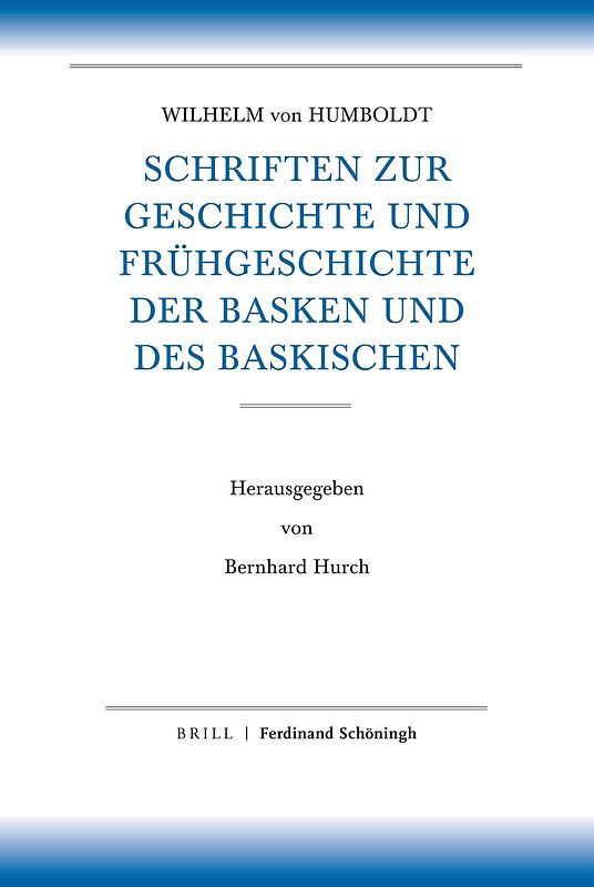 Schriften zur Geschichte und Frühgeschichte der Basken und des Baskischen