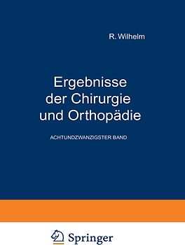 Ergebnisse der Chirurgie und Orthopädie