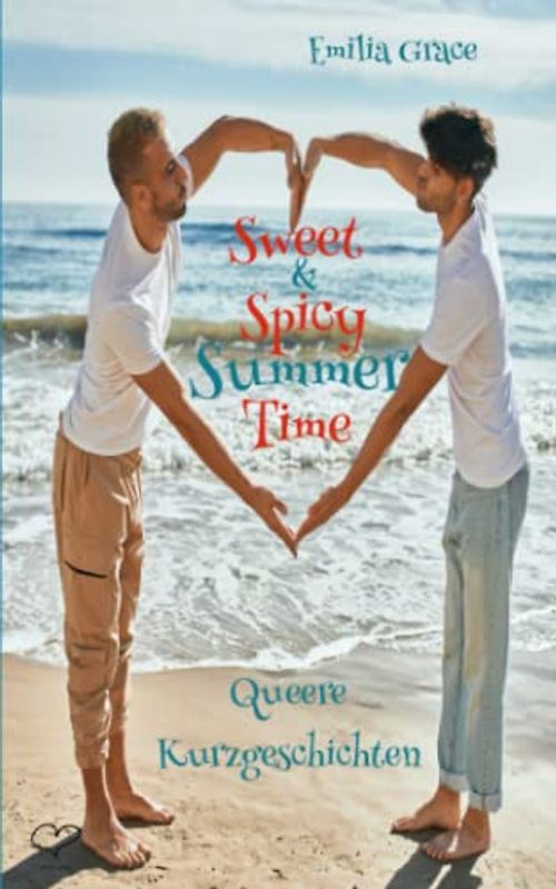 Sweet & Spicy Summertime: Queere Kurzgeschichten