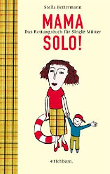 Mama solo!