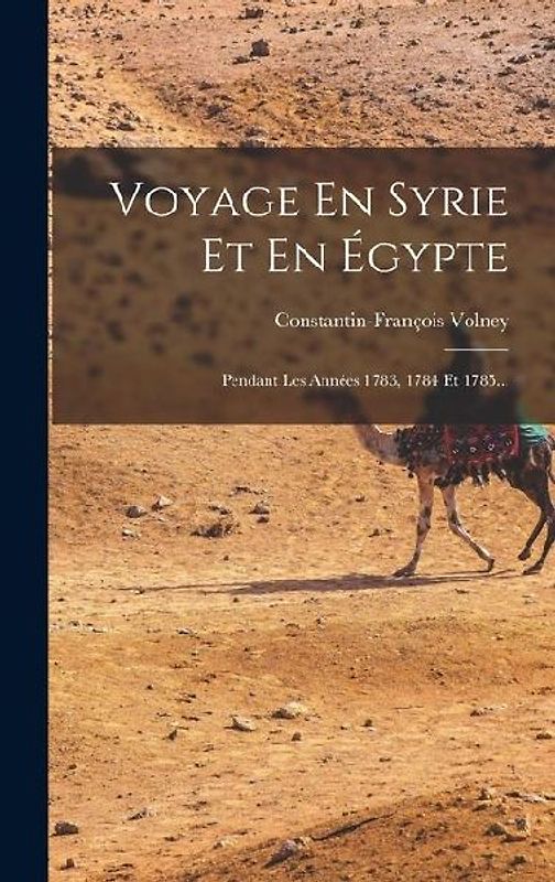 Voyage En Syrie Et En Égypte