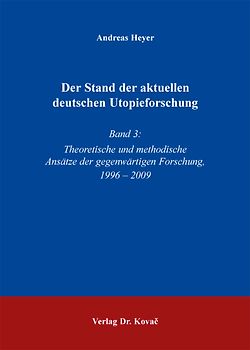 Der Stand der aktuellen deutschen Utopieforschung