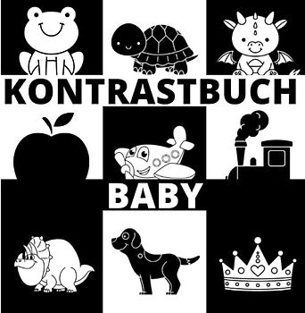 Kontrastbuch Baby: Schwarz Weiß Buch Baby | Mehr als 70 schöne Zeichnungen für Ihr Kind mit einer klaren und großen Größe bis 8.25X8.25 Inch | ... fFrühe Entwicklung und Sinneserziehung | 4 |