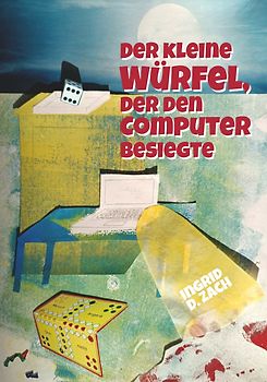 Der kleine Würfel, der den Computer besiegte