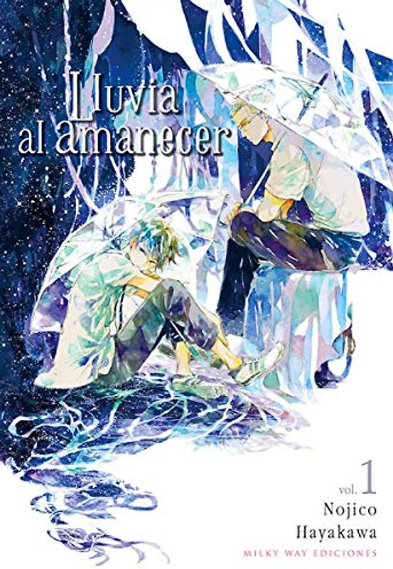 LLUVIA AL AMANECER, VOL. 1