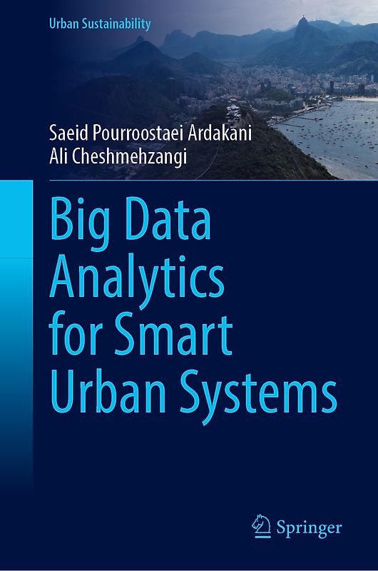 Big Data Analytics for Smart Urban Systems