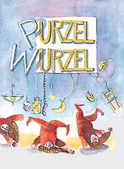 Purzelwurzel / Gedichtbuch