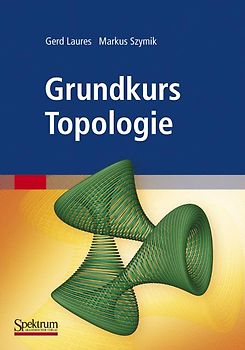 Grundkurs Topologie