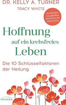 Hoffnung auf ein krebsfreies Leben