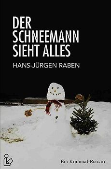 DER SCHNEEMANN SIEHT ALLES