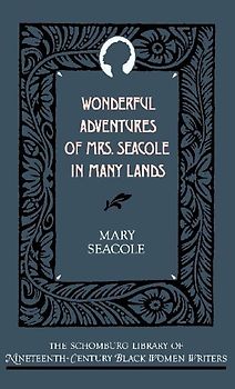 Wonderful Adventures of Mrs. Seacole in Many Lands