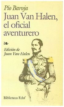 Juan van Halen : el oficial aventurero