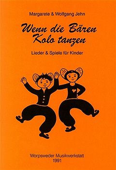 Wenn die Bären Kolo tanzen