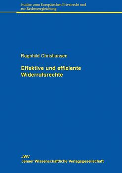 Effektive und effiziente Widerrufsrechte