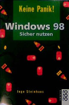 Windows 98. Sicher nutzen