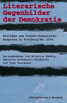 Literarische Gegenbilder der Demokratie