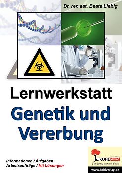 Lernwerkstatt Genetik und Vererbung