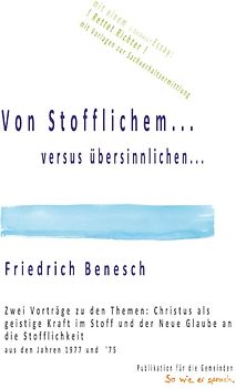 Vom Stofflichen...Versus dem Übersinnlichem...