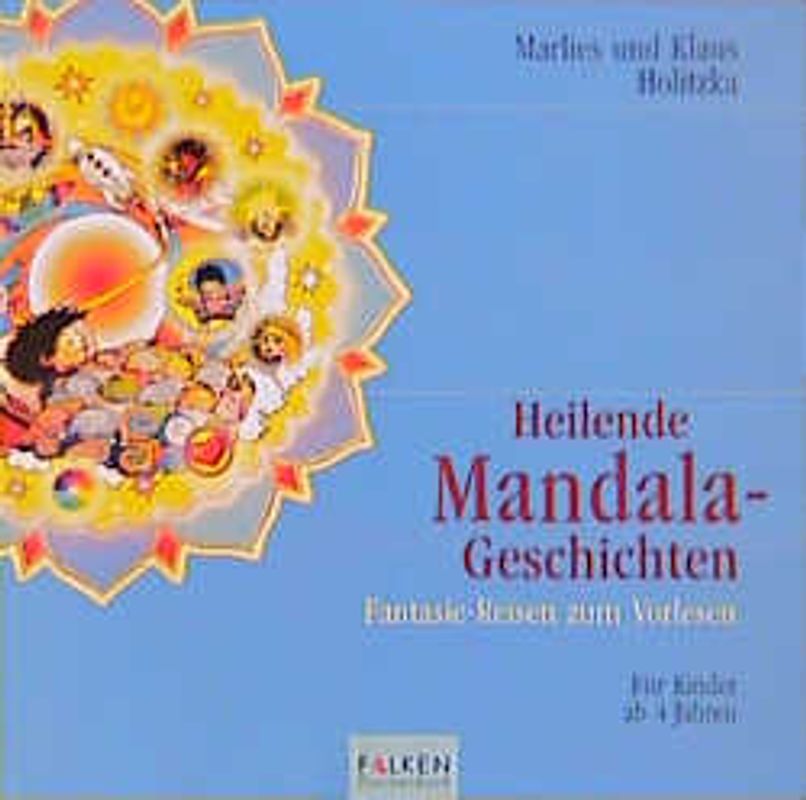 Geschichten die heilen - Mandalas