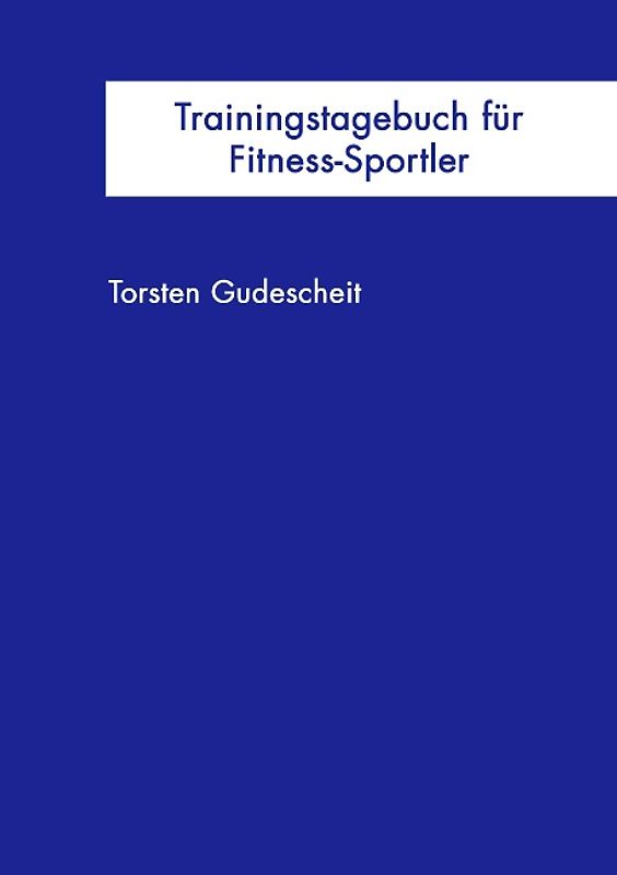 Trainingstagebuch für Fitness-Sportler