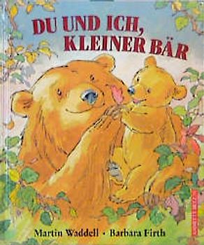 Du und ich, kleiner Bär