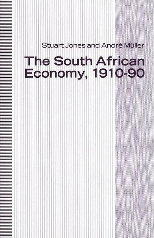 The South African Economy, 1910–90