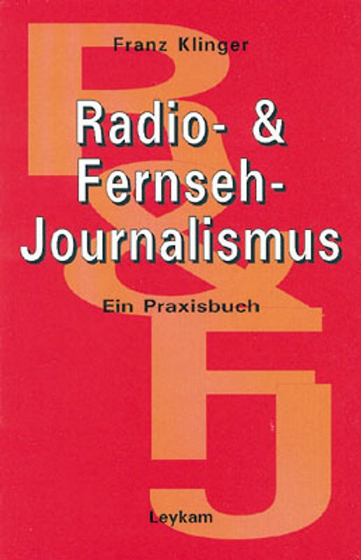 Radio- und Fernseh-Journalismus