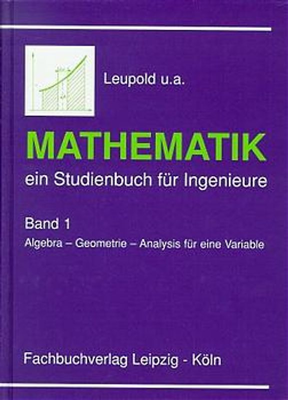 Mathematik - ein Studienbuch für Ingenieure