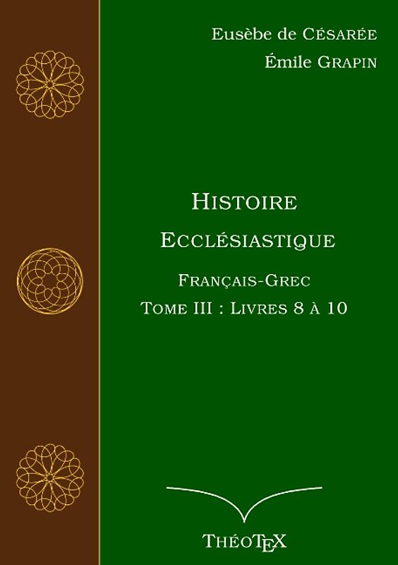 Histoire Ecclésiastique, Français-Grec, Tome 3
