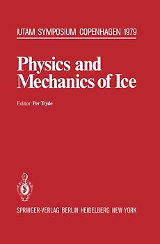 Physics and Mechanics of Ice