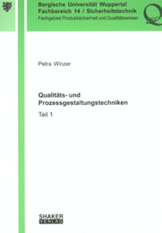 Qualitäts- und Prozessgestaltungstechniken / Qualitäts- und Prozessgestaltungstechniken