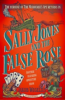 The False Rose (Sally Jones)