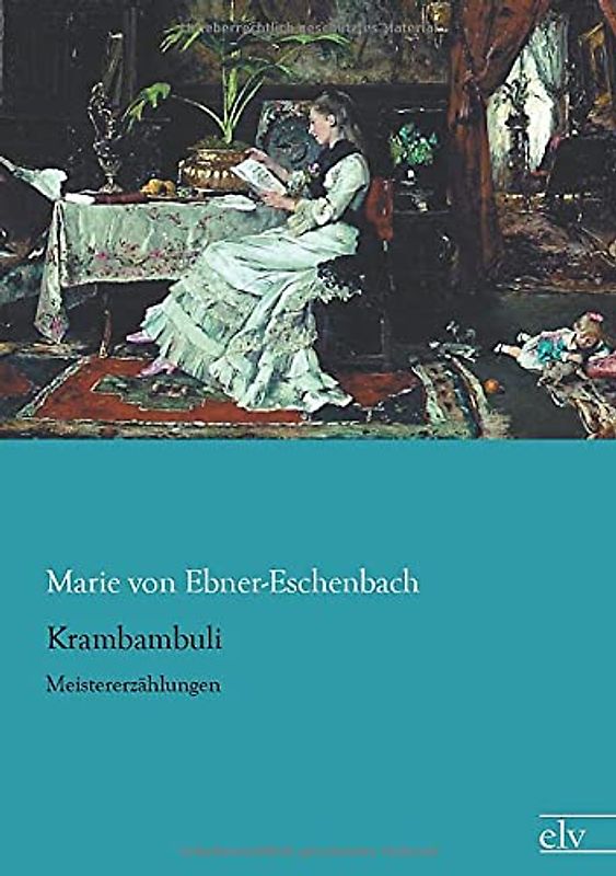 Krambambuli: Meistererzählungen