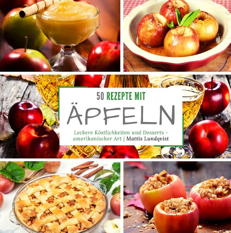 50 Rezepte mit Äpfeln