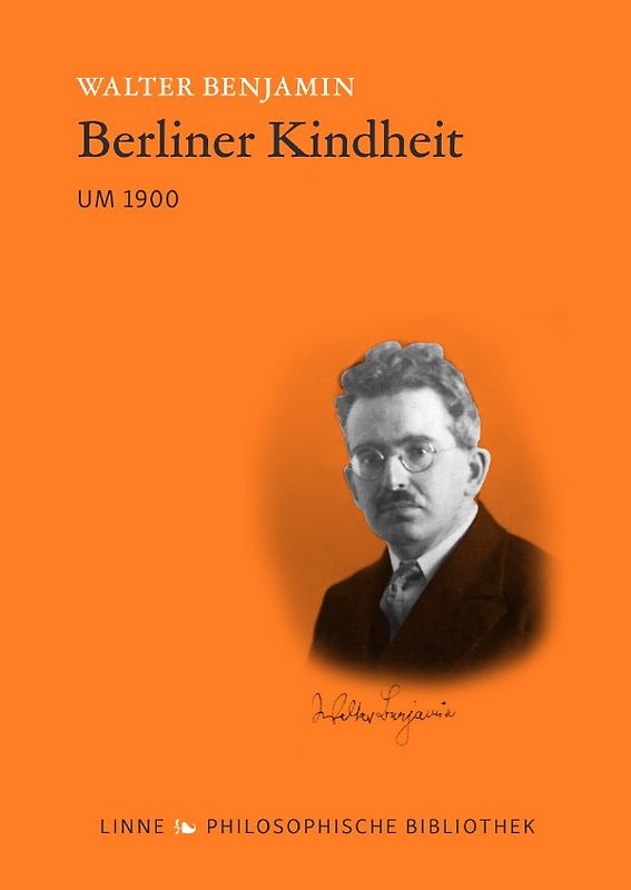 Linne Philosophische Bibliothek / Berliner Kindheit um 1900
