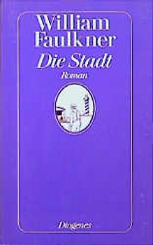 Die Stadt. Roman
