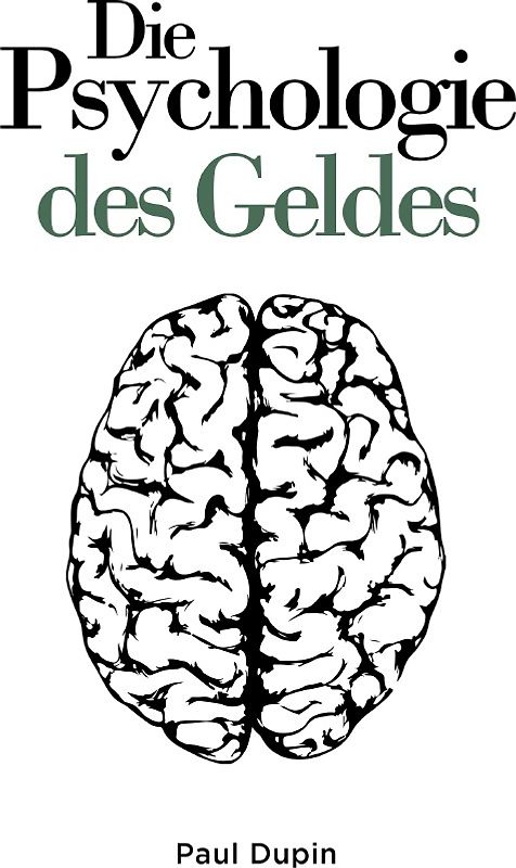 Die Psychologie des Geldes