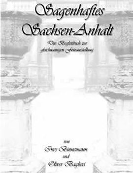 Sagenhaftes Sachsen-Anhalt