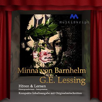 Minna von Barnhelm, Hören & Lernen