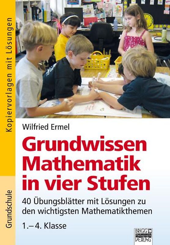 Grundwissen Mathematik in vier Stufen