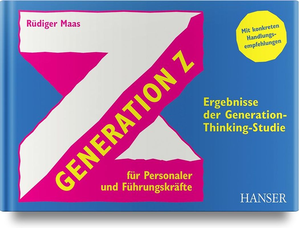 Generation Z für Personaler und Führungskräfte