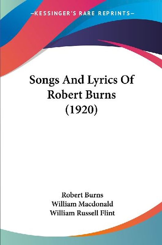 Songs And Lyrics Of Robert Burns (1920)