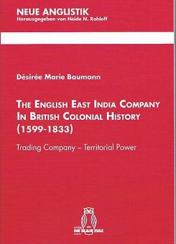 The English East India Company in British Colonial History (1599-1833)