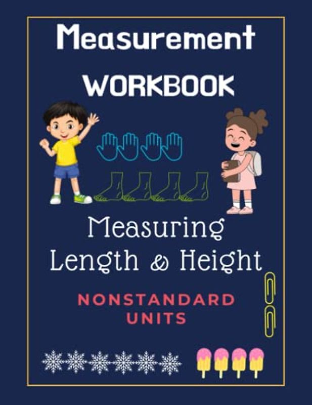 Measurement workbook Measuring Length and Height Nonstandard Units: Math Fun activities book for kids preschool kindergarten first grade learn basic measurement