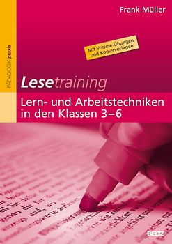 Lesetraining: Lern- und Arbeitstechniken in den Klassen 3–6