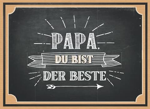 Papa, du bist der Beste: Personalisiertes Geschenkbuch mit 24 Fragen zum Ausfüllen, Selbstgestalten und Verschenken