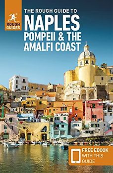The Rough Guide to Naples, Pompeii & the Amalfi Coast