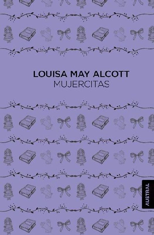 Mujercitas (Novela) / Little Women (a Novel)